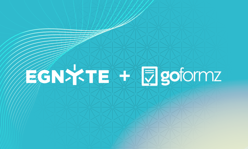 Streamlining Field Workflows with GoFormz | Egnyte