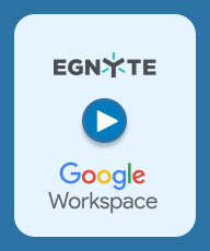 Egnyte Integration: Google Workspace