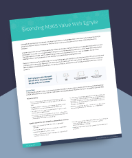 Extending M365 Value With Egnyte