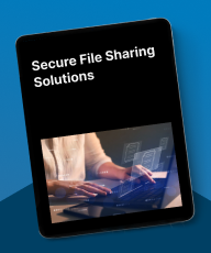 secure file sharing solutions