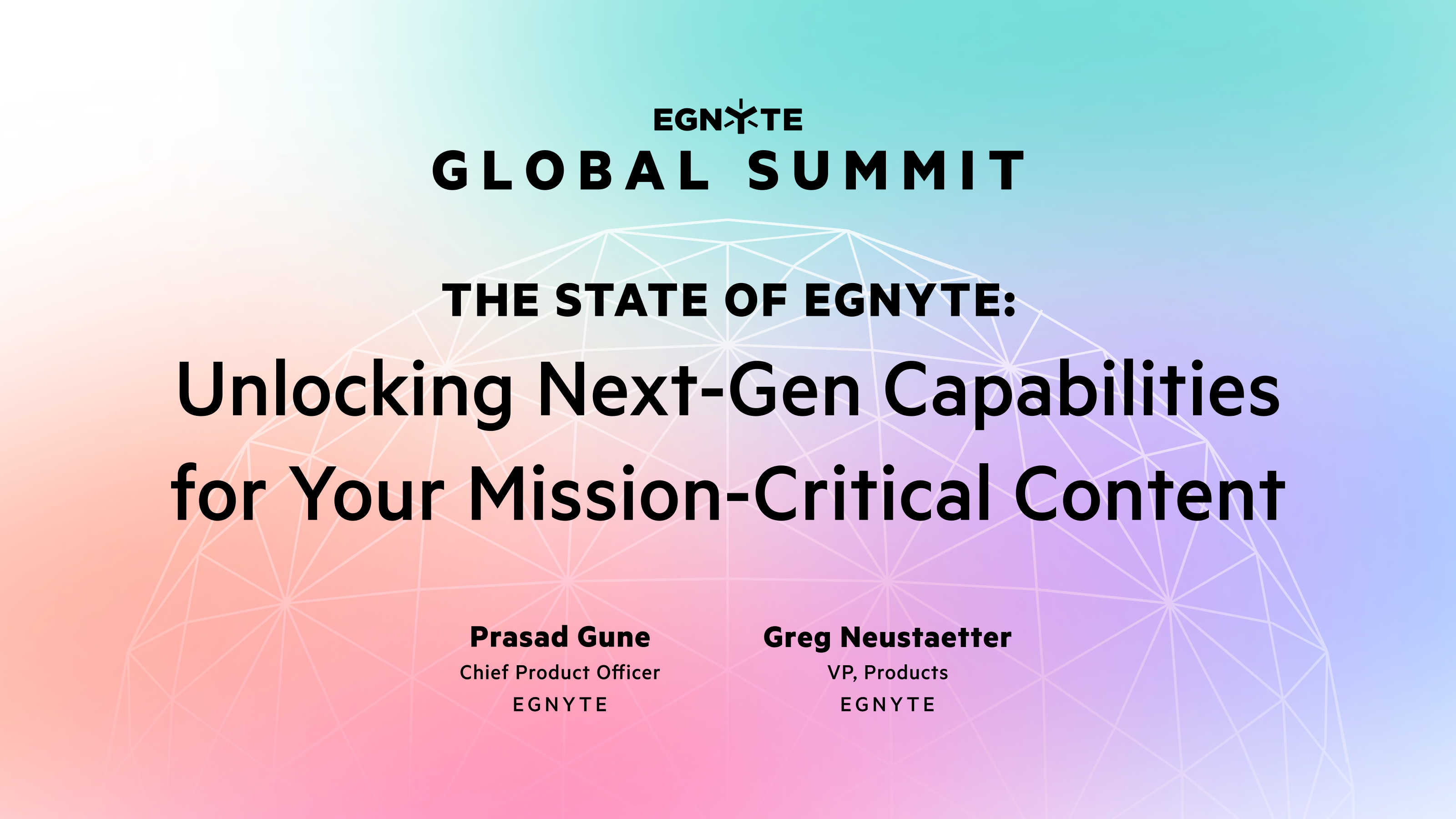 The State of Egnyte: Unlocking Next-Gen Capabilities for Your Mission-Critical Content
