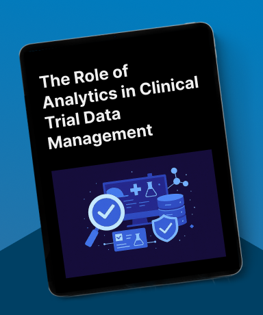 The Role of Analytics in Clinical Trial Data Management