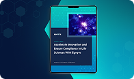 Speed Up Innovation and Ensure Compliance in Life Sciences