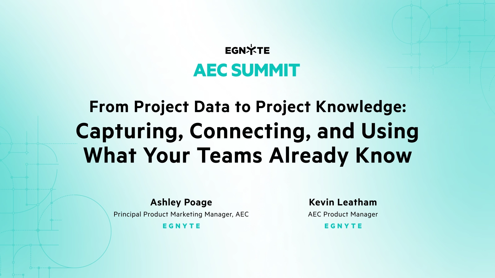 From Project Data to Project Knowledge: Capturing, Connecting, and Using What Your Teams Already Know
