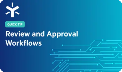 Streamline Review and Approval Workflows