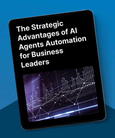 The Strategic Advantages of AI Agents Automation for Business Leaders