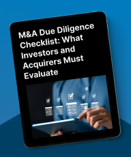M&A Due Diligence Checklist: What Investors and Acquirers Must Evaluate